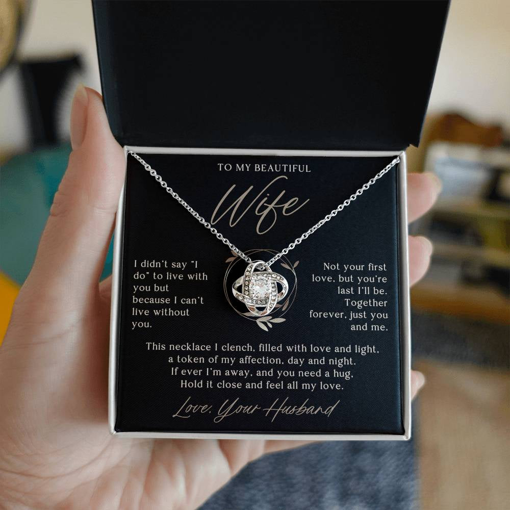 To My Beautiful Wife (I Didn'T Say I Do)