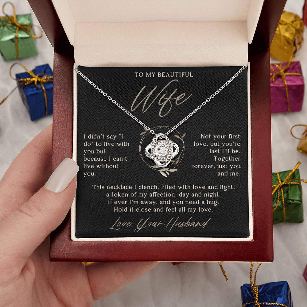 To My Beautiful Wife (I Didn'T Say I Do)