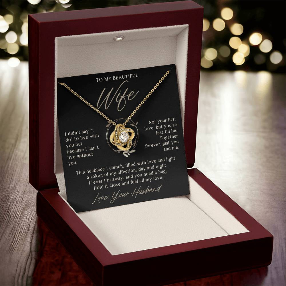To My Beautiful Wife (I Didn'T Say I Do)